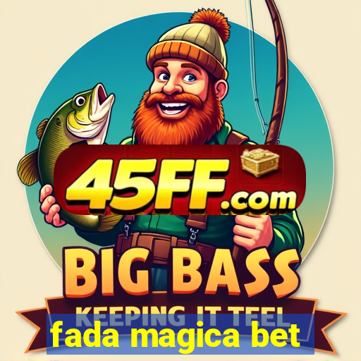 fada magica bet
